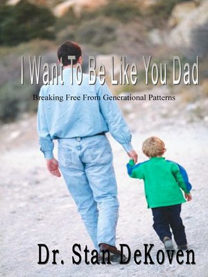 cover image of I Want to Be Like You Dad